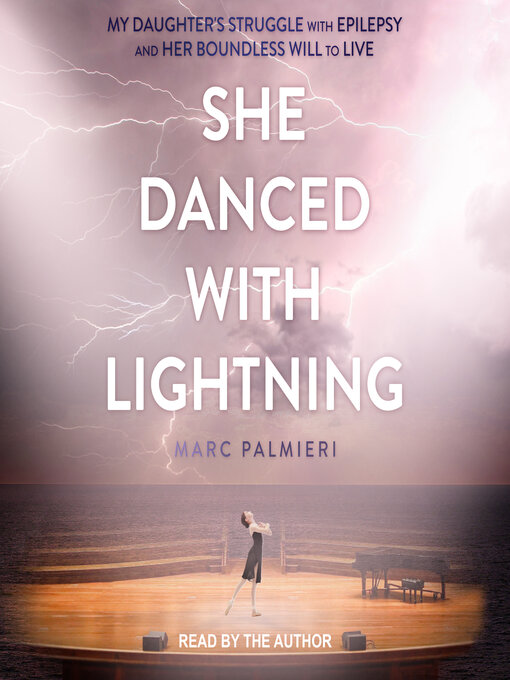 Title details for She Danced with Lightning by Marc Palmieri - Available